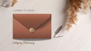 Letter to God-testimony